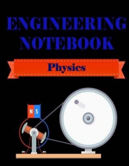 Picture of Engineering Notebook - Physic -