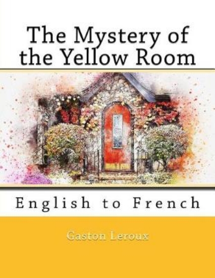 Picture of The Mystery of the Yellow Room