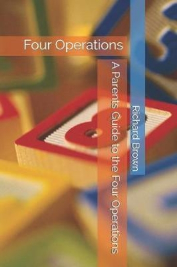 Picture of A Parents Guide to the Four Operations