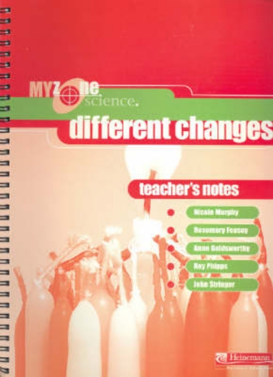 Picture of Different Changes: Teacher's Notes