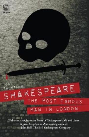Picture of Shakespeare: The Most Famous Man in London