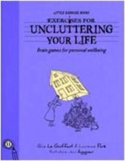 Picture of Exercises For Living - Uncluttering Your Life