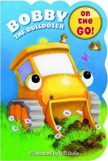 Picture of Chubby On the Go: Bobby the Bulldozer