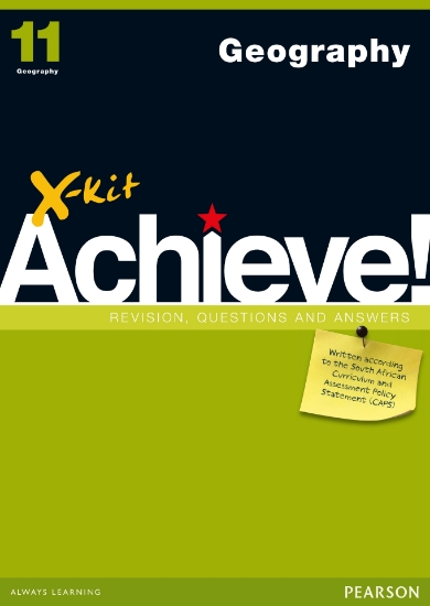 Picture of X-kit Achieve! Geography Grade 11 Study Guide