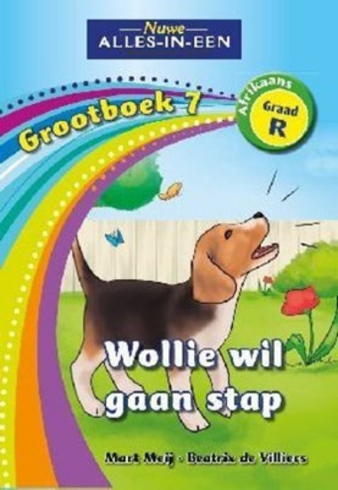 Picture of Nuwe Alles-In-Een Graad R Grootboek 07: Wollie wil