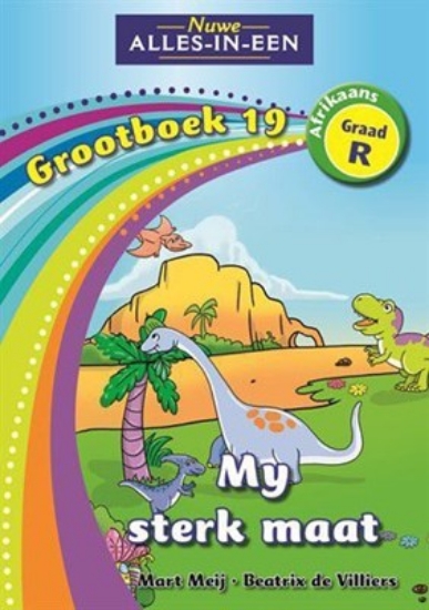 Picture of Nuwe Alles-In-Een Graad R Grootboek 19: My sterk m