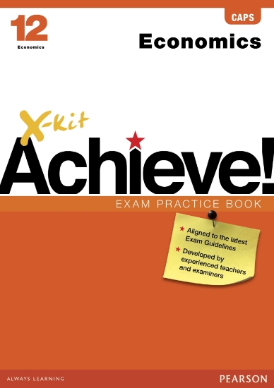 Picture of X-Kit Achieve! Grade 12 Exam Practice Book Economi