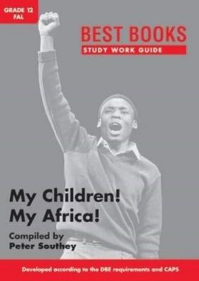Picture of Study Work Guide: My Children! My Africa! Gr: 12 F