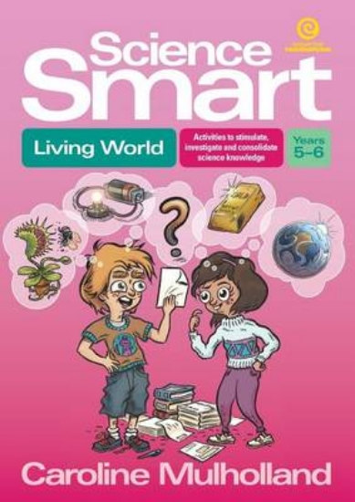 Picture of Science Smart - Living World Yrs 5-6