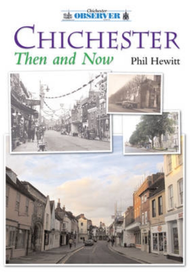 Picture of Chichester Then and Now