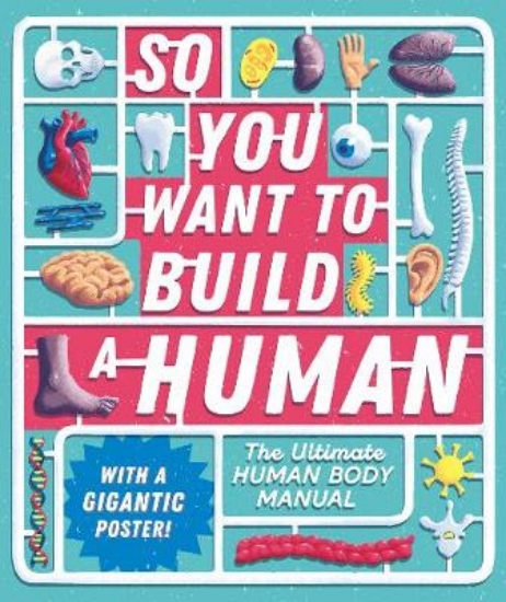 Picture of So You Want to Build a Human?