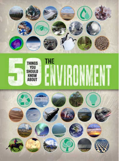 Picture of 50 Things You Should Know About the Environment
