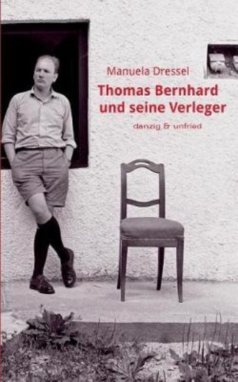 Picture of Thomas Bernhard Und Seine Verleger