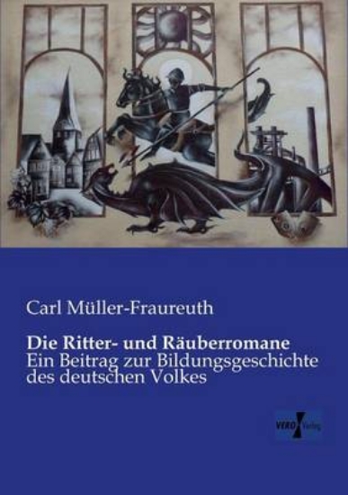 Picture of Die Ritter- und Rauberromane