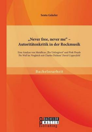 Picture of "never Free, Never Me - Autorit tenkritik in Der R