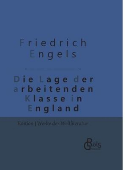 Picture of Die Lage der arbeitenden Klasse in England