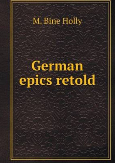Picture of German Epics Retold