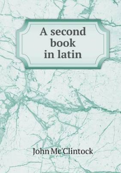 Picture of A Second Book in Latin