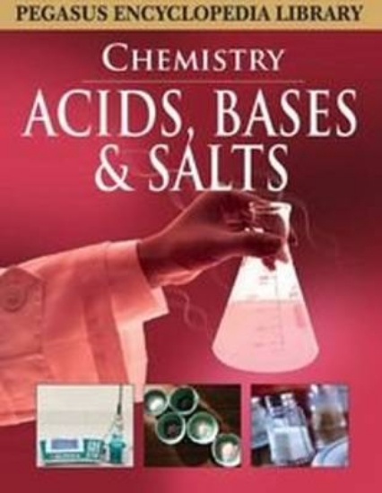 Picture of Acids, Bases &amp; Salts