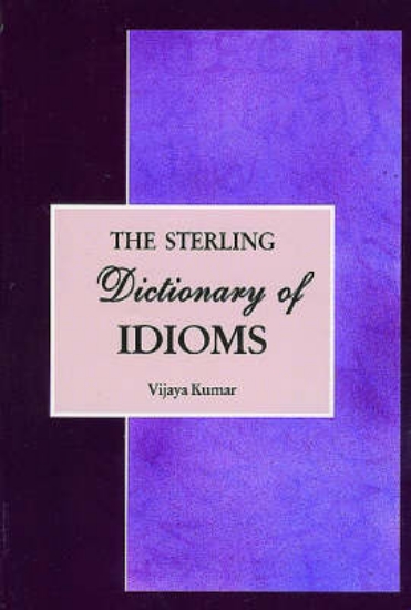Picture of The Sterling Dictionary of Idioms
