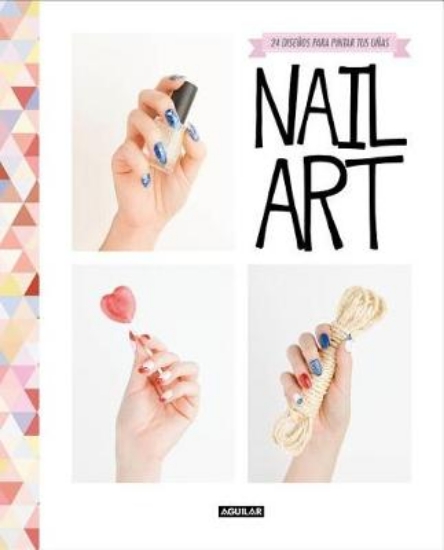 Picture of Nail Art / (Spanish Edition)