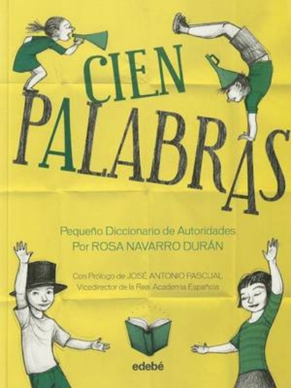 Picture of Cien Palabras Pequeno Diccionario de Autoridades