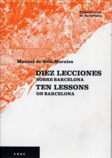 Picture of Diez Lecciones Sobre Barcelona/Ten Lessons on Barc