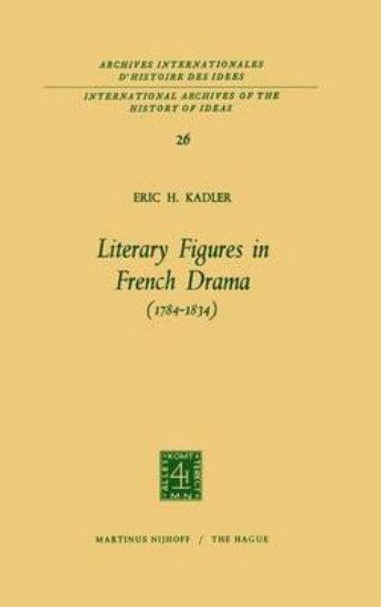 Picture of Literary Figures in French Drama (1784-1834)