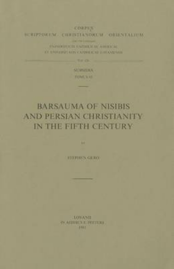 Picture of Barsauma of Nisibis and Persian Christianity in th