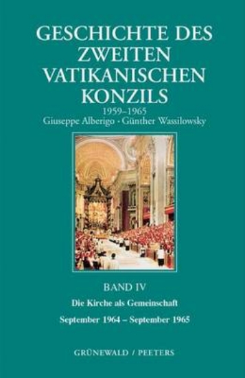 Picture of Geschichte Des Zweiten Vatikanischen Konzils, Band