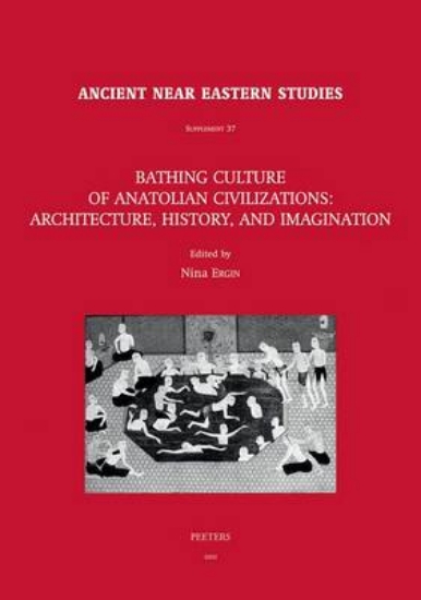 Picture of Bathing Culture of Anatolian Civilizations: Archit