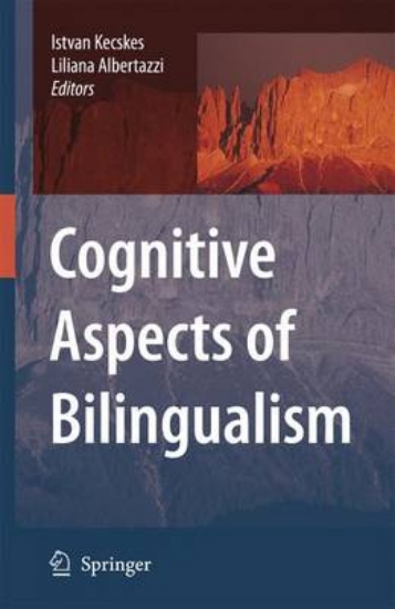 Picture of Cognitive Aspects of Bilingualism