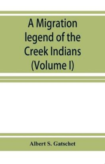 Picture of A migration legend of the Creek Indians