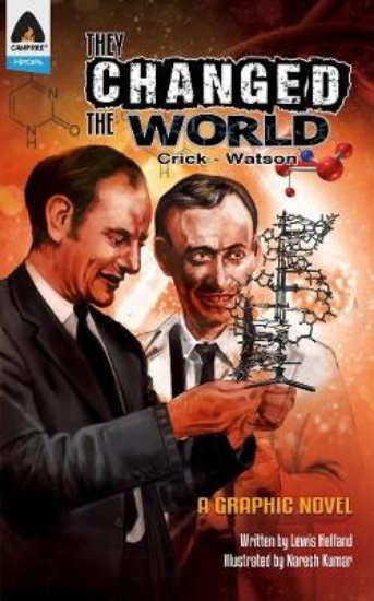 Picture of They Changed The World: Crick &amp; Watson - The D