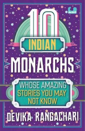 Picture of 10 Indian Monarchs Whose Amazing Stories You Haven