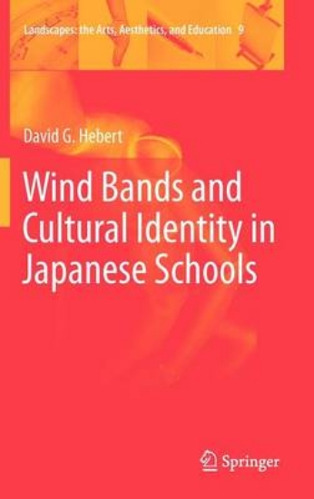 Picture of Wind Bands and Cultural Identity in Japanese Schoo