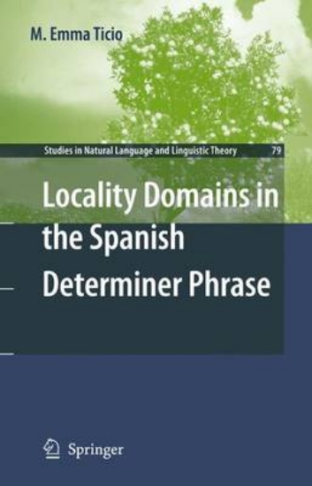 Picture of Locality Domains in the Spanish Determiner Phrase