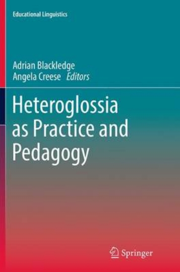 Picture of Heteroglossia as Practice and Pedagogy