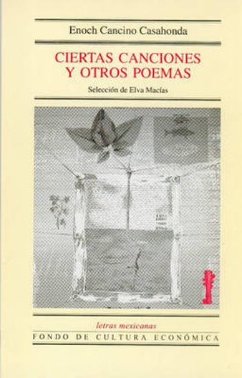 Picture of Ciertas Canciones y Otros Poemas