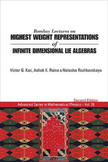 Picture of Bombay Lectures on Highest Weight Representations