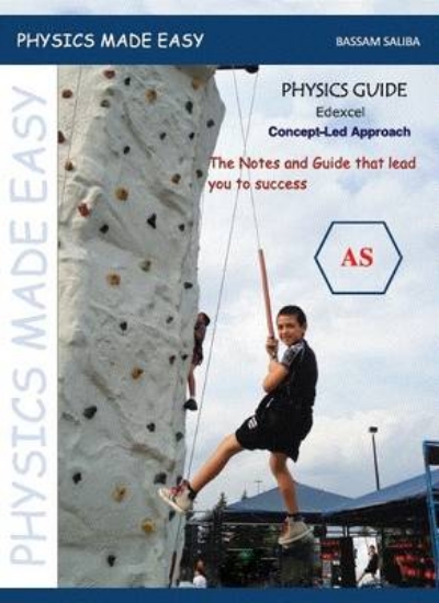 Picture of Physics Guide Edexcel: AS Unit One: Physics on the