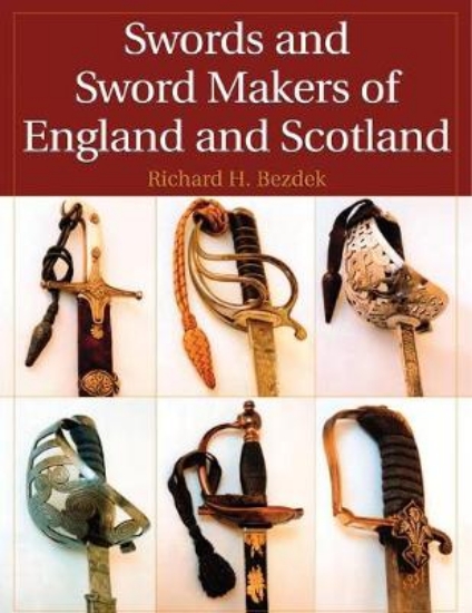 Picture of Swords and Sword Makers of England and Scotland