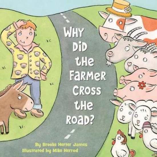 Picture of Why Did the Farmer Cross the Road?