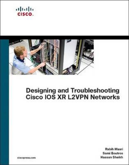 Picture of Designing and Troubleshooting Cisco IOS XR L2VPN N