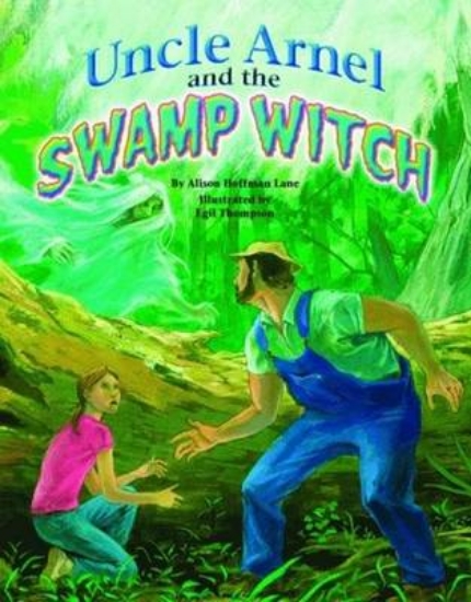 Picture of Uncle Arnel and the Swamp Witch