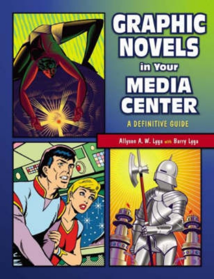 Picture of Graphic Novels in Your Media Center