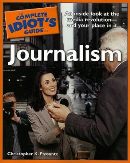 Picture of The Complete Idiot's Guide to Journalism