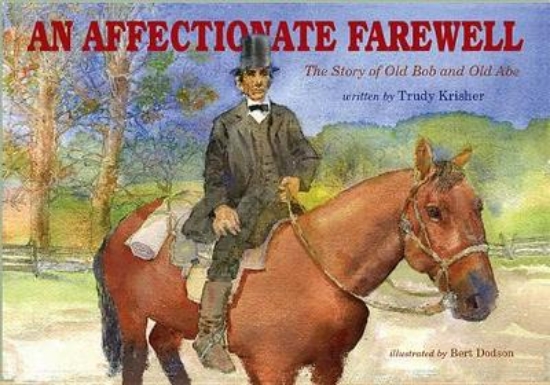 Picture of An Affectionate Farewell: The Story of Old Abe and