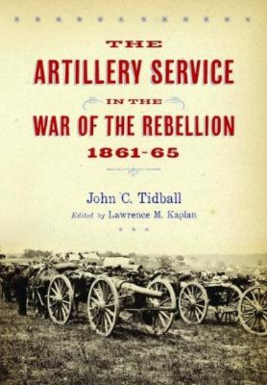 Picture of Artillery Service in the War of Rebellion
