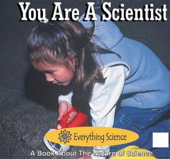 Picture of You Are a Scientist